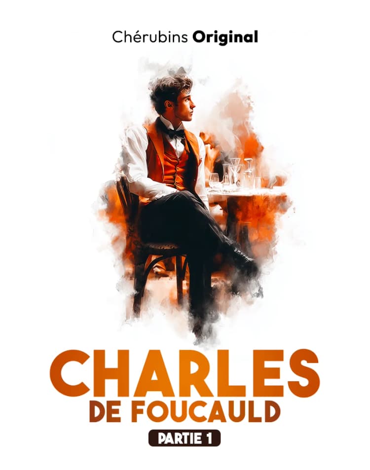 Charles de Foucauld - Partie 1 - Histoire audio vies saintes chrétienne pour enfants de dès 5 ans, durée 1h30